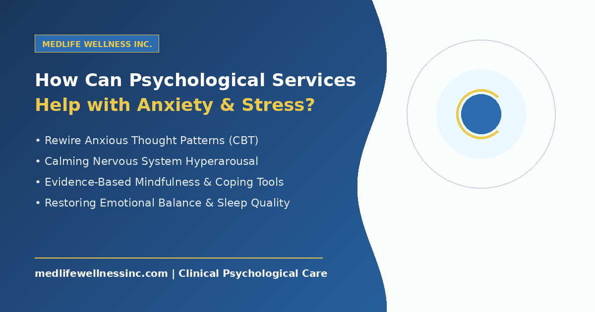 How Can Psychological Services Help with Anxiety & Stress?